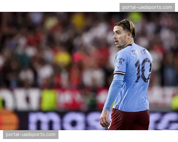 格拉利什曼城边路组织者身价7000万 英格兰左路进攻创造力 格拉利什曼城边路组织者身价7000万 英格兰左路进攻创造力